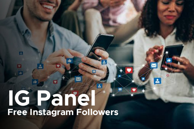 IG Panel: Increase Instagram Followers by 2022